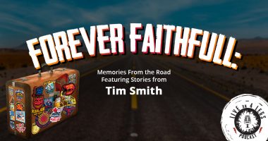 Forever Faithfull: Memories From The Road feat. Tim Smith